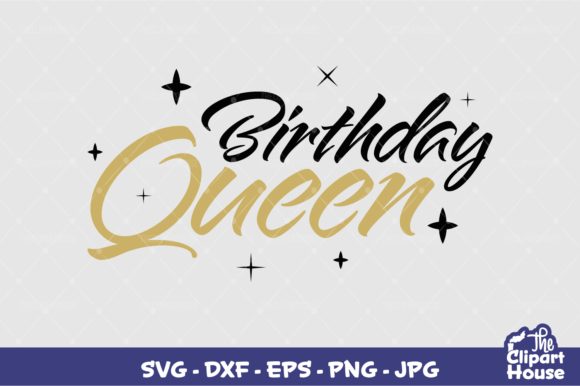 Birthday Queen Text 2 Graphics for Crafts