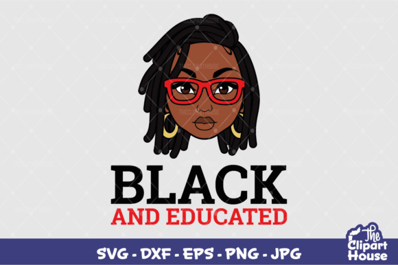 Black and Educated 2 Graphics for Crafts