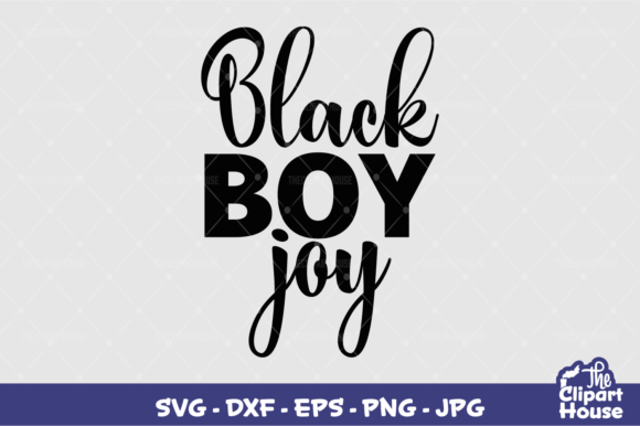 Black Boy Joy Graphics for Crafts
