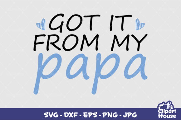Got It from My Papa: Graphics for Crafts