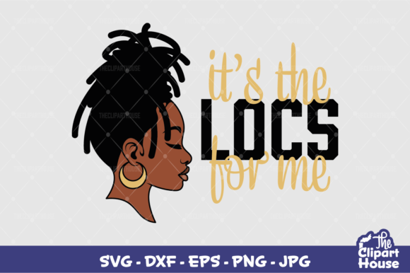 Its the Locs for Me Woman